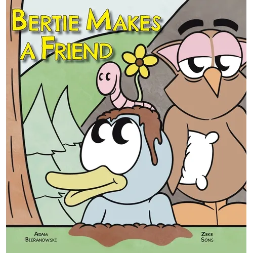 Bertie Makes a Friend