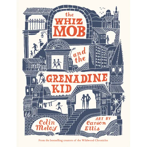 The Whiz Mob and the Grenadine Kid