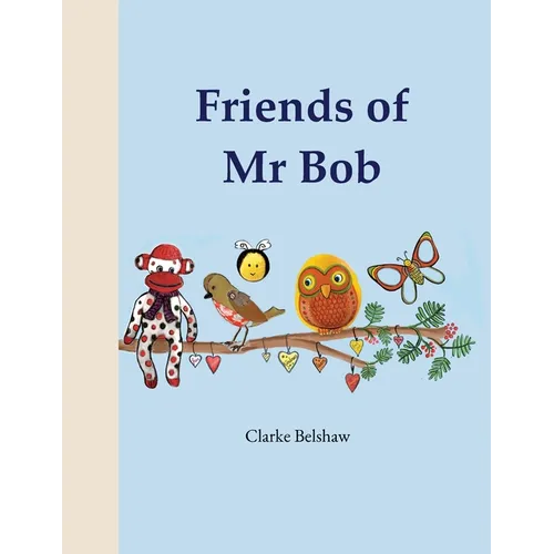 Friends of Mr Bob