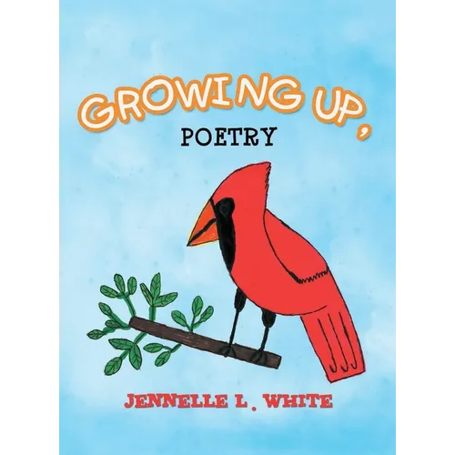Growing Up, Poetry