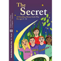 The Secret: Of  Handling Money God's Way For ages 8 - 12