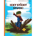 Icky Sticky Stuck!: come join the fun and games on the farm while practicing 'learning to listen' sounds