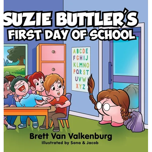 Suzie Buttler's First Day of School