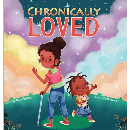 Chronically Loved