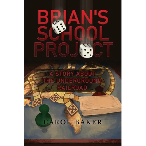 Brian's School Project: A Story About the Underground Railroad