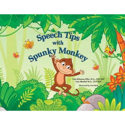 Speech Tips with Spunky Monkey
