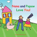 Nana and Papaw Love You!: baby girl version