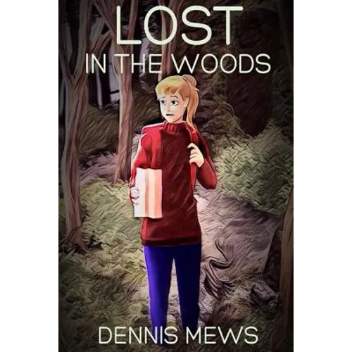 Lost In the Woods