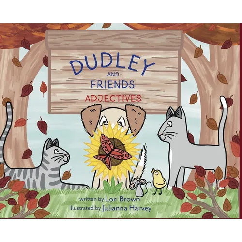 Adjectives: Dudley and Friends