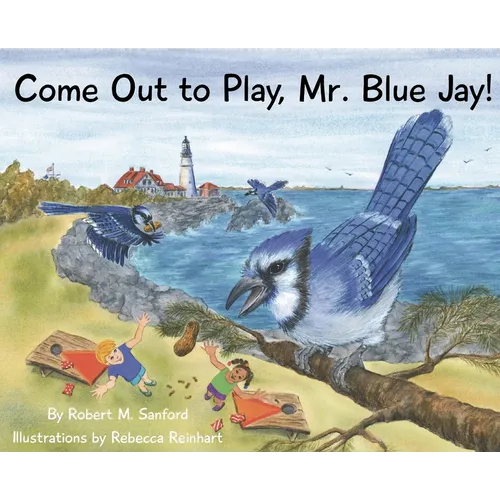 Come Out to Play, Mr. Blue Jay!
