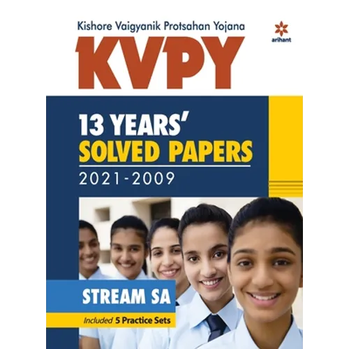 KVPY 13 Years Solved Papers 2021-2009 Stream SA