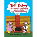 Tall Tales, The Karate Shepherd: Popcorn City, Book 2