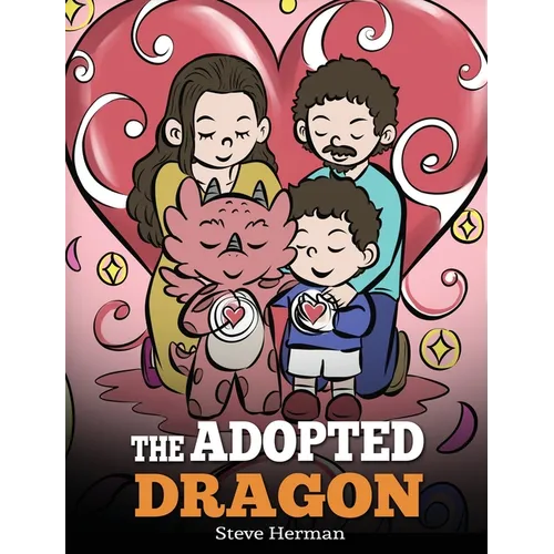 The Adopted Dragon: A Story About Adoption