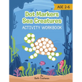 Dot Marker Sea Creatures - Activity Workbook