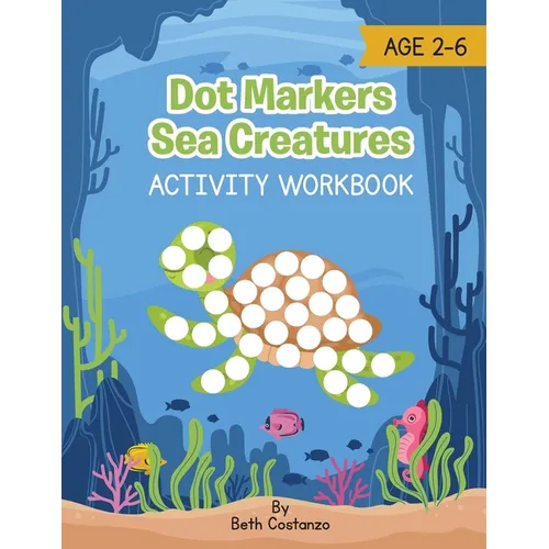 Dot Marker Sea Creatures - Activity Workbook