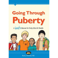 Going Through Puberty: A Boy's Manual for Body, Mind & Health