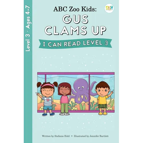 ABC Zoo Kids: Gus Clams Up I Can Read Level 3