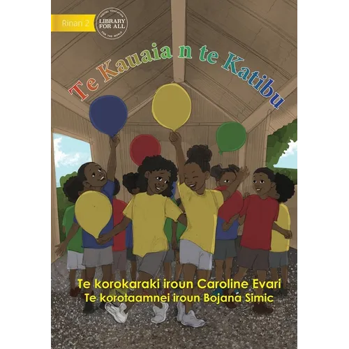 The Balloon Race - Te Kauaia n te Katibu (Te Kiribati)