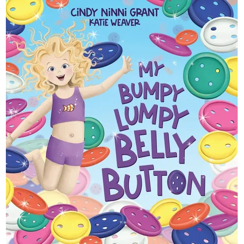 My Bumpy Lumpy Belly Button