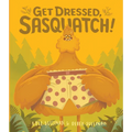 Get Dressed, Sasquatch!