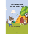 Little Jack Rabbit and Mr. Wicked Wolf