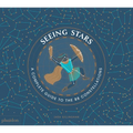 Seeing Stars: A Complete Guide to the 88 Constellations
