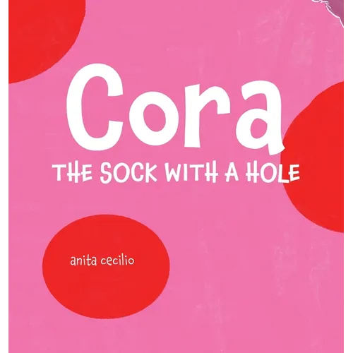 Cora: the sock with a hole