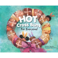 Hot Cross Buns for Everyone