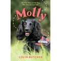 Molly: The True Story of the Dog Who Rescues Lost Cats