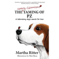 The Nearly Calamitous Taming of PZ: A laboratory dog's search for love