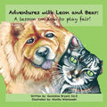 Adventures of Leon and Bear: A Lesson on how to play fair!