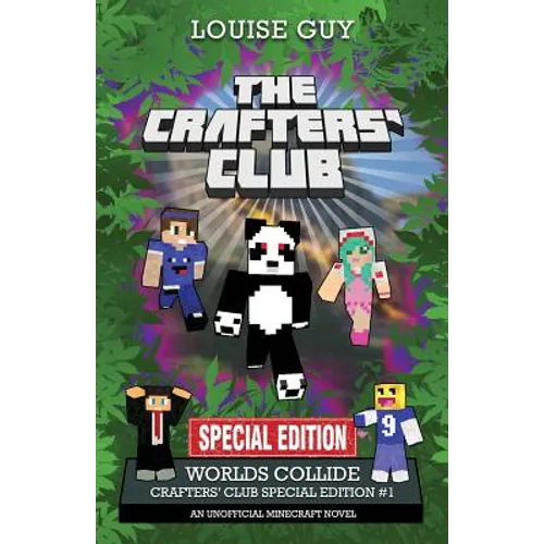 Worlds Collide: Crafters' Club Special Edition #1