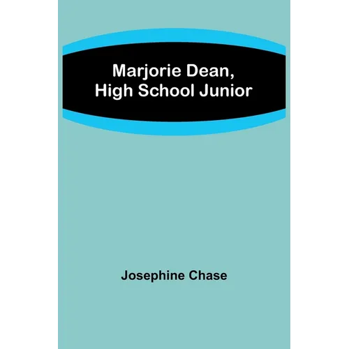 Marjorie Dean, High School Junior