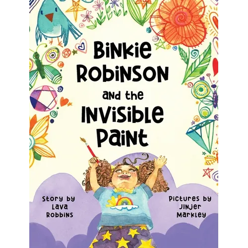 Binkie Robinson and the Invisible Paint