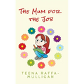 The Mum for the Job