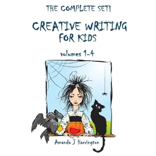 Creative Writing for Kids volumes 1-4