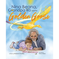 Nina Beana, Grandpa Ro, and the Golden Goose