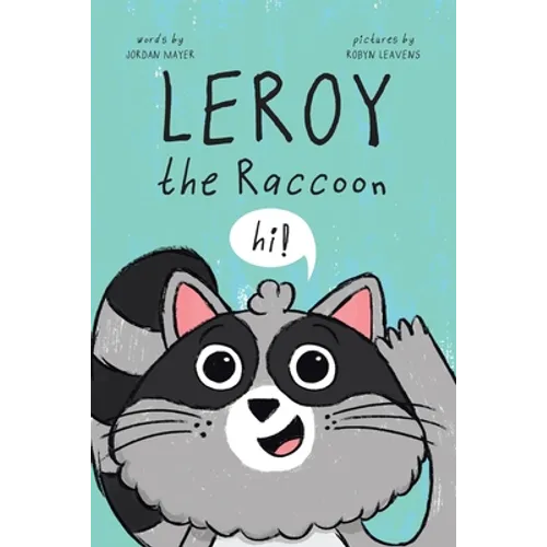 Leroy the Raccoon