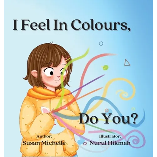 I Feel In Colours