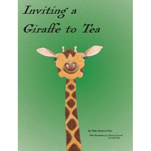 Inviting a Giraffe to Tea