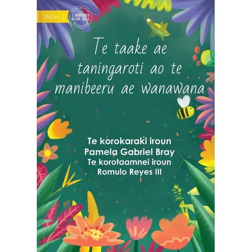 The Laxy Grasshopper and the Wise Bee - Te taake ae e taningaroti ao te manibeeru ae wanawana (Te Kiribati)