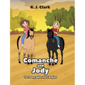 Comanche and Jody: The Pony Adventure Begins
