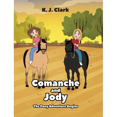Comanche and Jody: The Pony Adventure Begins