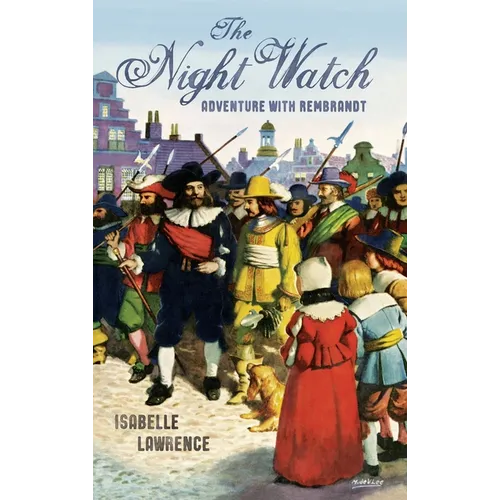 The Night Watch, Adventure with Rembrandt