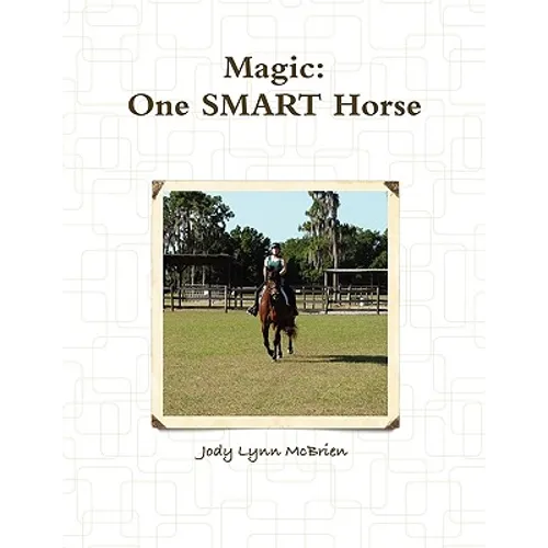 Magic One SMART Horse