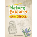 Nature Explorer Sketchbook