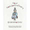 Your Not-So-Ordinary Grandmother
