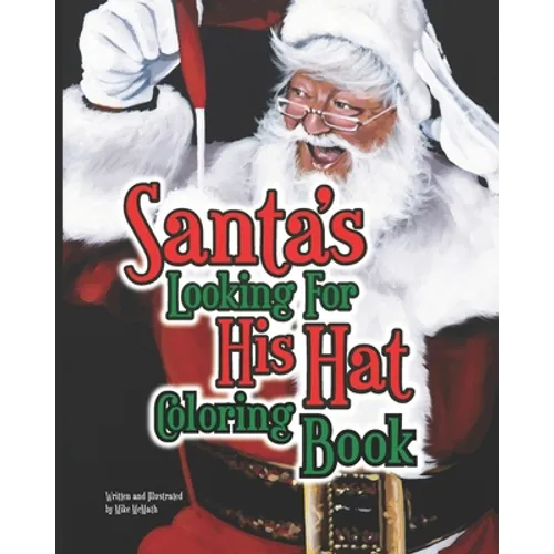 Santa's Looking For His Hat Coloring Book