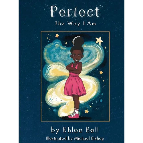 Perfect the Way I Am