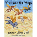 When Cats Had Wings